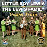 The Lewis Family - Gospel Train